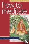 McDonald, Kathleen - How to Meditate