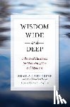 Catherine, Shaila - Wisdom Wide and Deep