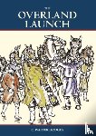 Hodges, C.Walter - The Overland Launch