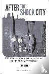 Hulme, Tom - After the Shock City