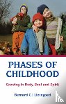 Lievegoed, Bernard C. J. - Phases of Childhood