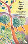 Lusseyran, Jacques - And There Was Light