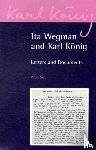 Selg, Peter, Konig, Karl, Wegman, Ita - Ita Wegman and Karl Konig