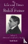 Bock, Emil - The Life and Times of Rudolf Steiner