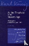 Konig, Karl - At the Threshold of the Modern Age