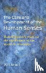 Aeppli, Willi - The Care and Development of the Human Senses