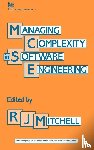 R. J. Mitchell - Managing Complexity in Software Engineering