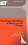 D. Vernon (Professor of Microelectronics, University of Wales College of Cardiff, UK) Morgan, Robin H. (Professor) Williams - Physics and Technology of Heterojunction Devices