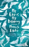 Farhi, Moris - My End is My Beginning