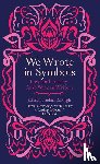  - We Wrote in Symbols