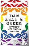  - This Arab Is Queer