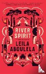 Aboulela, Leila - River Spirit