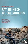 Di Cintio, Marcello - Pay No Heed to the Rockets