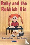 Sunderland, Margot - Ruby and the Rubbish Bin