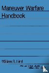 Lind, William S - Maneuver Warfare Handbook