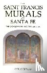 Sheppard, Carl - The Saint Francis Murals of Santa Fe