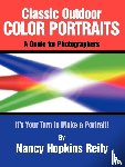 Reily, Nancy Hopkins - Classic Outdoor Color Portraits
