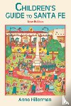 Hillerman, Anne - Children's Guide to Santa Fe (New and Revised)