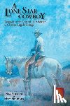 Siringo, Charles Angelo - A Lone Star Cowboy