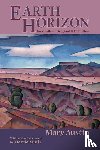 Austin, Mary - Earth Horizon