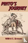 Bronson, Wilfrid S - Pinto's Journey