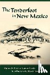 Townshend, R B, Townshend, Richard Baxter - The Tenderfoot in New Mexico