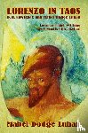 Luhan, Mabel Dodge - Lorenzo in Taos