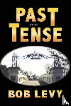 Levy, Bob - Past Tense