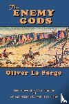 La Farge, Oliver - The Enemy Gods