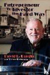 Durgin, David L - Entrepreneur to Investor the Hard Way