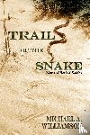Williamson, Michael a - Trail of the Snake, Revised