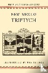 Chavez, Angelico, Chavez, Fray Angelico - New Mexico Triptych
