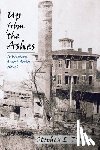 Turner, Stephen L - Up from the Ashes