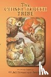 Bronson, Wilfrid S - The Chisel-Tooth Tribe