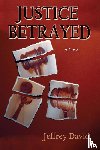 David, Jeffrey - Justice Betrayed