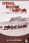 Lacy, Ann - Cowboys, Ranching & Cattle Trails