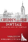 Zavistovski, Leshek - Children and Fish Don't Talk (Softcover)