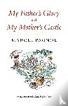Pagnol, Marcel - My Father's Glory & My Mother's Castle