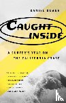 Duane, Daniel - Caught inside: a Surfer's Year on the California Coast
