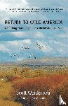 Weidensaul, Scott - Return to Wild America
