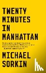 Sorkin, Michael - Twenty Minutes in Manhattan