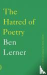 Lerner, Ben - The Hatred of Poetry