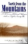 Ball, Donald B. - North From The Mountain: A Folk History Of The Carmel Melungeon Settlement, Highland County, Ohio (P