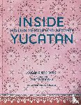 Ordovás, Susana, Mondadori, Martina - Inside Yucatán
