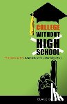 Boles, Blake - College Without High School