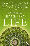 Macy, Joanna, Brown, Molly Young - Coming Back to Life