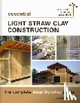 Doleman, Lydia - Essential Light Straw Clay Construction