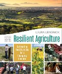 Lengnick, Laura - Resilient Agriculture: Expanded & Updated Second Edition