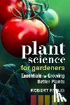Pavlis, Robert - Plant Science for Gardeners