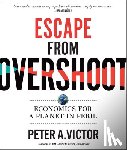 Victor, Peter A. - Escape from Overshoot